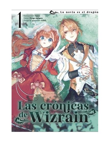 LAS CRONICAS DE WIZRAIN: LA NOVIA ES EL DRAGON...
