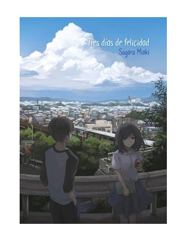 TRES DIAS DE FELICIDAD NOVELA