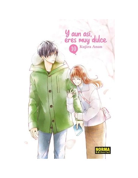 Y AUN ASI, ERES MUY DULCE Nº10