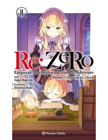 RE:ZERO NOVELA 11: EMPEZAR DE CERO EN UN MUNDO...