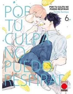 POR TU CULPA NO PUEDO RESPIRAR Nº06