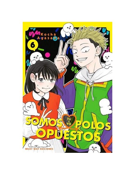 TU Y YO SOMOS POLOS OPUESTOS Nº06