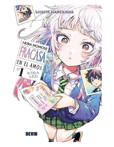AKIRA MOMOSE FRACASA EN EL AMOR ¡OTRA VEZ! Nº01