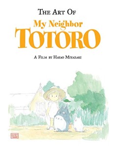 THE ART OF MY NEIGHBOR TOTORO (INGLES)