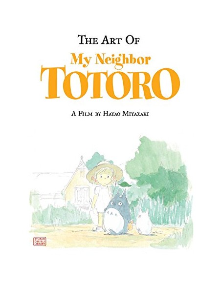THE ART OF MY NEIGHBOR TOTORO (INGLES)