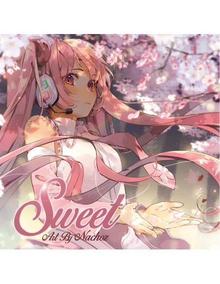 SWEET ART BY NACHOZ