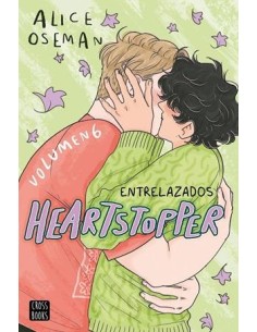 HEARTSTOPPER VOL.06: ENTRELAZADOS