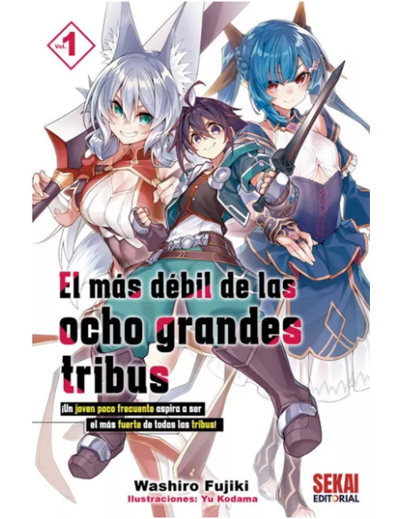 EL MAS DEBIL DE LAS OCHO GRANDES TRIBUS VOL,1