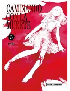 CAMINANDO CON LA MUERTE Nº03