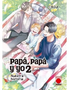 PAPA, PAPA Y YO: NUESTRA HISTORIA Nº2
