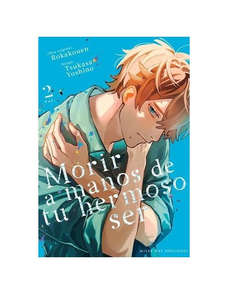 MORIR A MANOS DE TU HERMOSO SER Nº02
