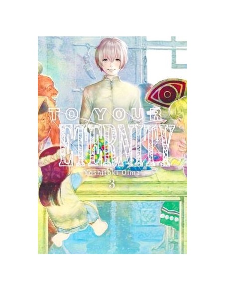 TO YOUR ETERNITY Nº03