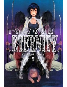 TO YOUR ETERNITY Nº05