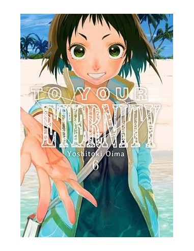 TO YOUR ETERNITY Nº06