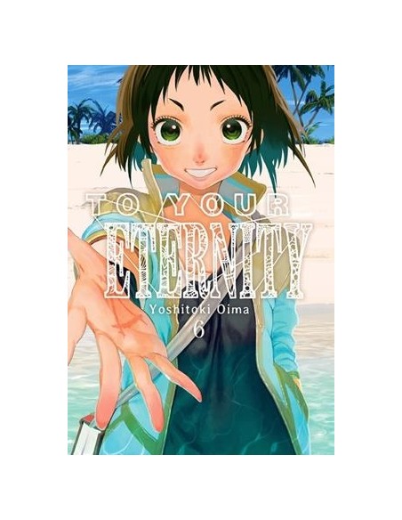 TO YOUR ETERNITY Nº06
