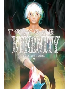 TO YOUR ETERNITY Nº07