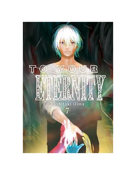 TO YOUR ETERNITY Nº07