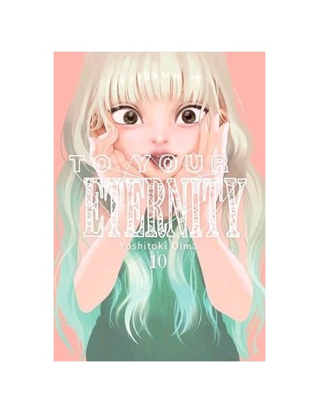 TO YOUR ETERNITY Nº10