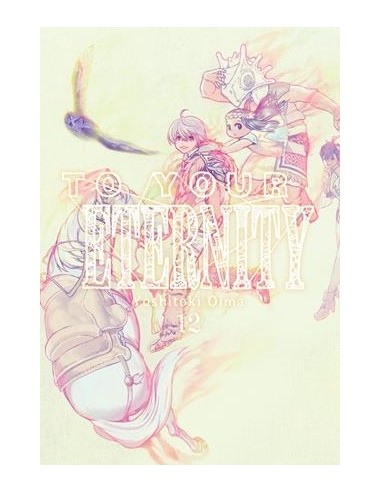 TO YOUR ETERNITY Nº12