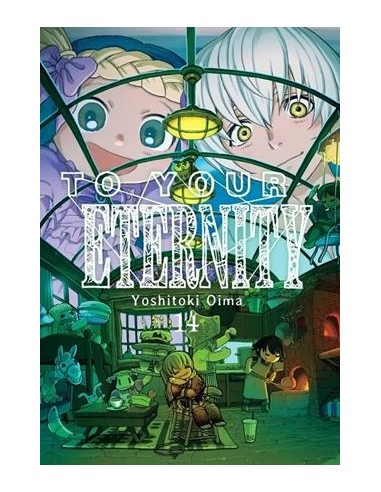 TO YOUR ETERNITY Nº14
