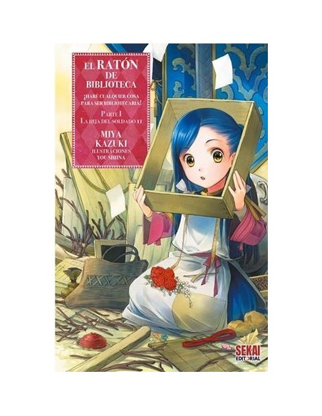RATON DE BIBLIOTECA: LA HIJA DEL SOLDADO PARTE 1, VOLUMEN 2