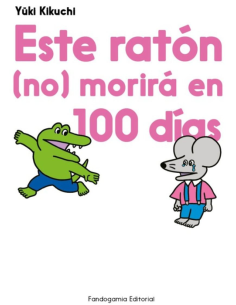 ESTE RATON NO MORIRA EN 100 DIAS