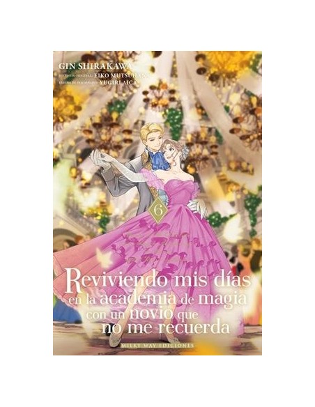 REVIVIENDO MIS DIAS EN LA ACADEMIA DE MAGIA CON UN NOVIO QUE NO ME RECUERDA Nº6