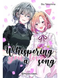 WHISPERING YOU A LOVE SONG Nº10