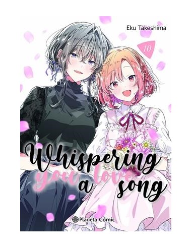 WHISPERING YOU A LOVE SONG Nº10
