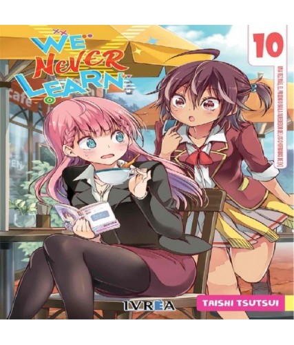 WE NEVER LEARN Nº10