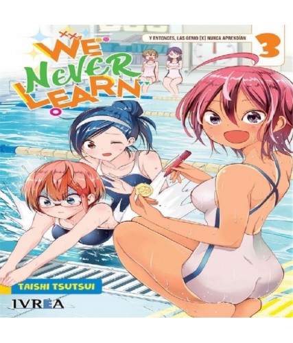 WE NEVER LEARN Nº03