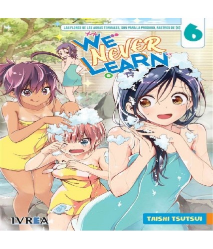 WE NEVER LEARN Nº06