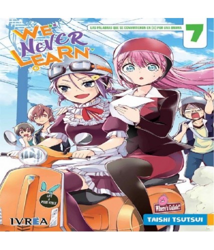 WE NEVER LEARN Nº07