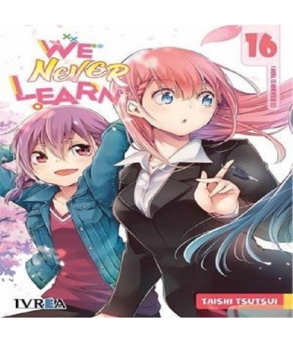 WE NEVER LEARN Nº16