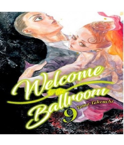 WELCOME TO THE BALLROOM Nº09