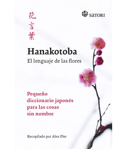 HANAKOTOBA EL LENGUAJE DE LAS FLORES