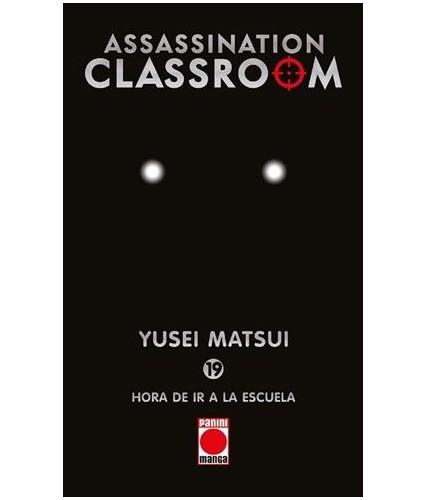 ASSASSINATION CLASSROOM Nº19: HORA DE IR A LA ESCUELA