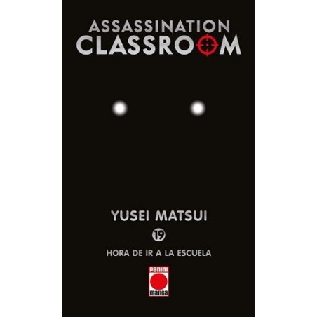 ASSASSINATION CLASSROOM Nº19: HORA DE IR A LA ESCUELA