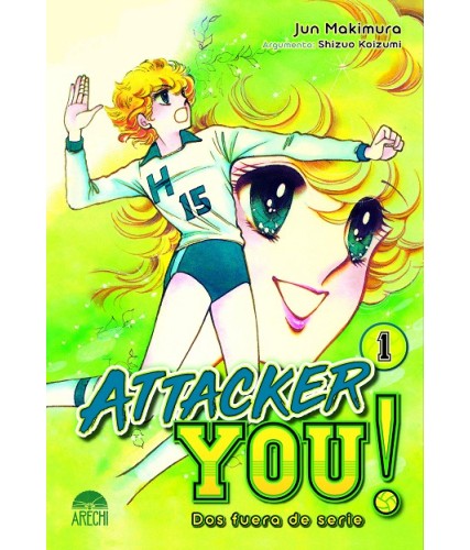 ATTACKER YOU!: DOS FUERA DE SERIE Nº01